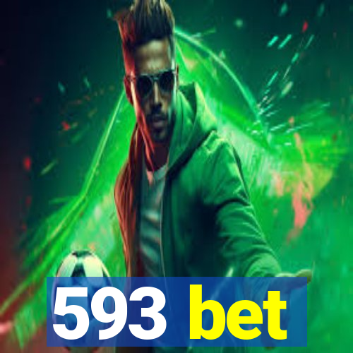 593 bet